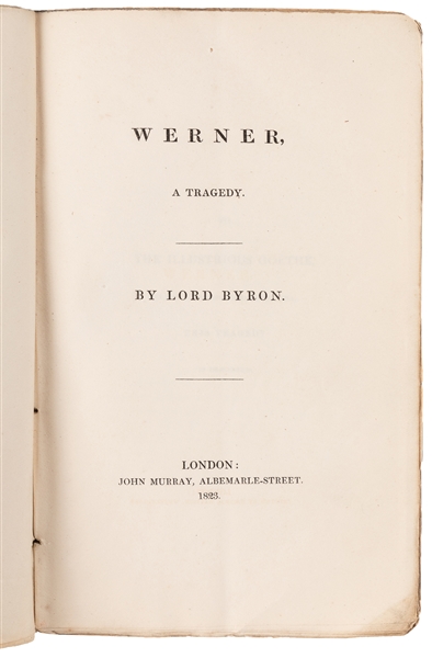  BYRON, George Gordon, Lord (1788-1824). Werner, a Tragedy. ...