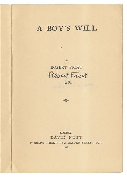  FROST, Robert (1874-1963). A Boy’s Will. London: David Nutt...