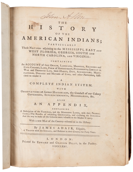  [NATIVE AMERICANS]. ADAIR, James (1709-1783). The History o...