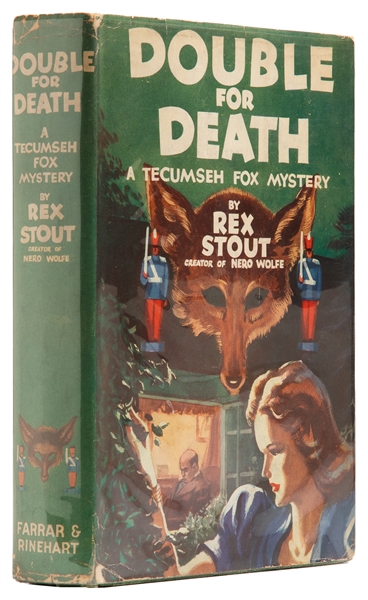  STOUT, Rex (1886-1975). Double for Death. A Tecumseh Fox My...