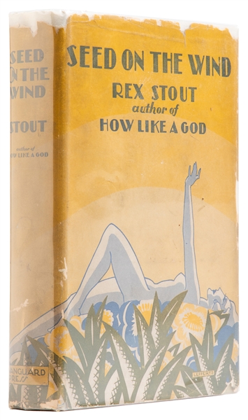  STOUT, Rex (1886-1975). Seed on the Wind. New York: The Van...