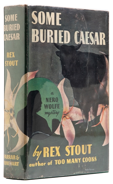  STOUT, Rex (1886-1975). Some Buried Caesar. A Nero Wolfe My...