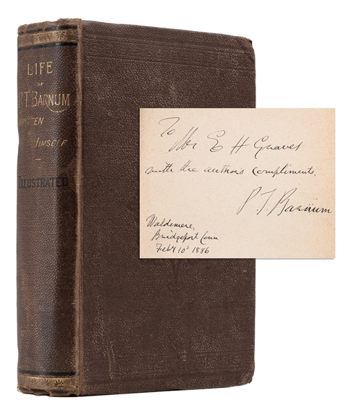  BARNUM, P.T. (1810 – 91). Life of Barnum. New York: Hurst &...