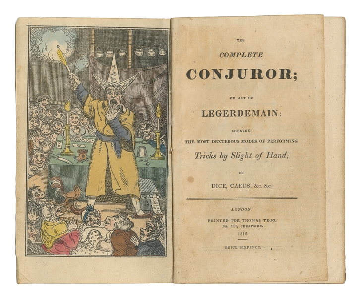  The Complete Conjuror; Or, Art of Legerdemain. London: Publ...