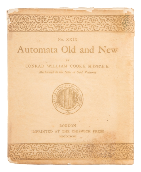  COOKE, Conrad William. Automata old and New. London: The Ch...