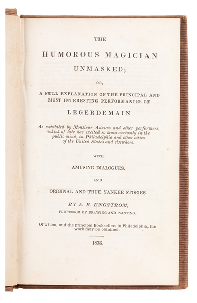  ENGSTROM, A.B. The Humorous Magician Unmasked. [Philadelphi...