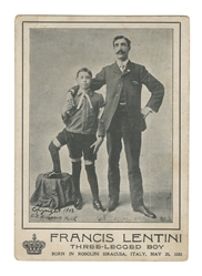  [FREAKS]. LENTINI, Francis. Souvenir card for “Francis Lent...