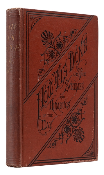  How ‘Tis Done. Chicago: Fidelity Publishing Company, 1879. ...