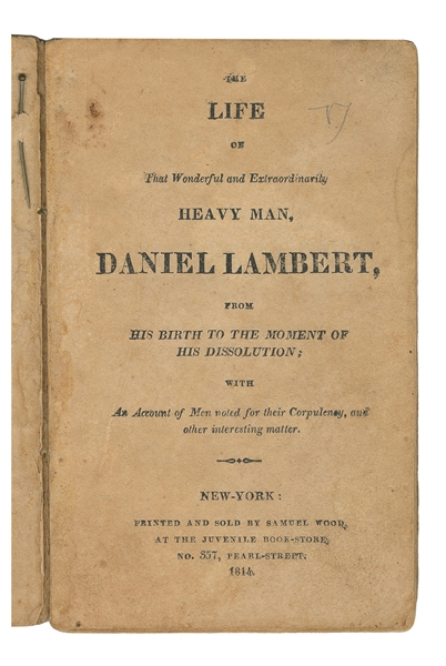  [LAMBERT, Daniel (1770 – 1809)]. Life of Daniel Lambert. Ne...