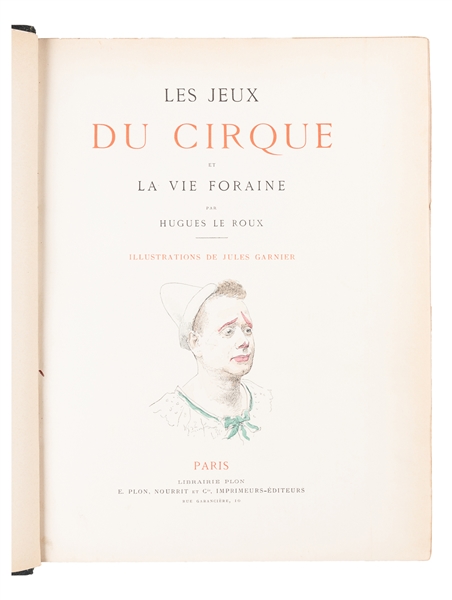  LE ROUX, Hughes (1860 – 1925). Les Jeux du Cirque et La Vie...