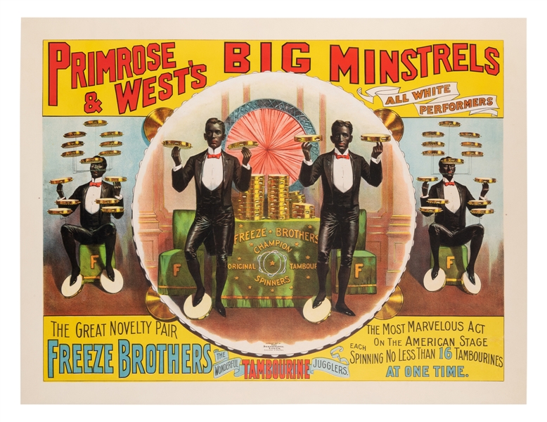  [MINSTREL SHOW]. Primrose & West’s Big Minstrels. Freeze Br...