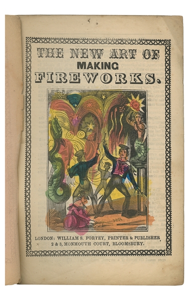  The New Art of Making Fireworks. London: William S. Fortey,...