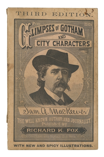  [NEW YORK CITY – CRIME]. MACKEEVER, Samuel A. (1848–?). Gli...