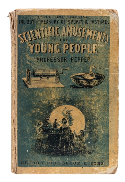  PEPPER, John Henry (1821-1900). Scientific Amusements for Y...