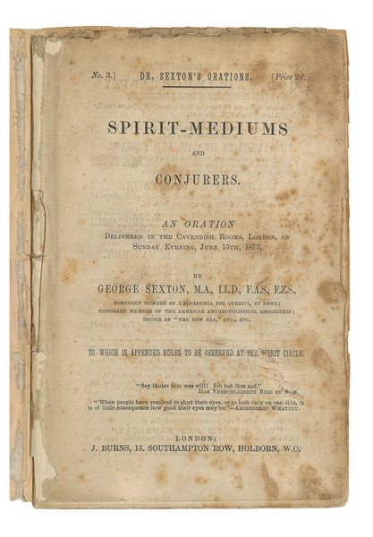  SEXTON, George. Spirit-Mediums and Conjurers. An Oration De...