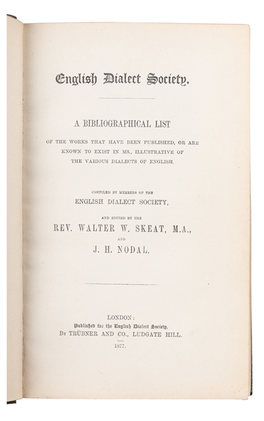  [SLANG]. SKEAT, Rev. Walter W. and J.H. Nodal. A Bibliograp...