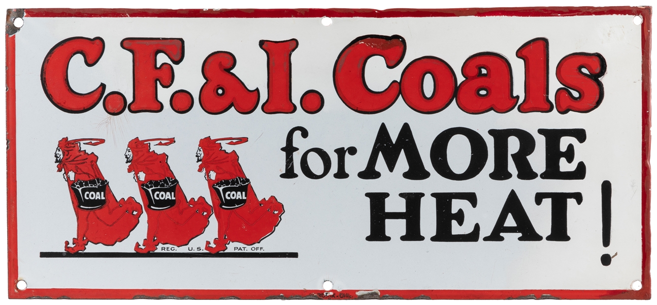  C.F.&I. Coal Porcelain Sign. [Burdick, ca. 1920s]. Single s...