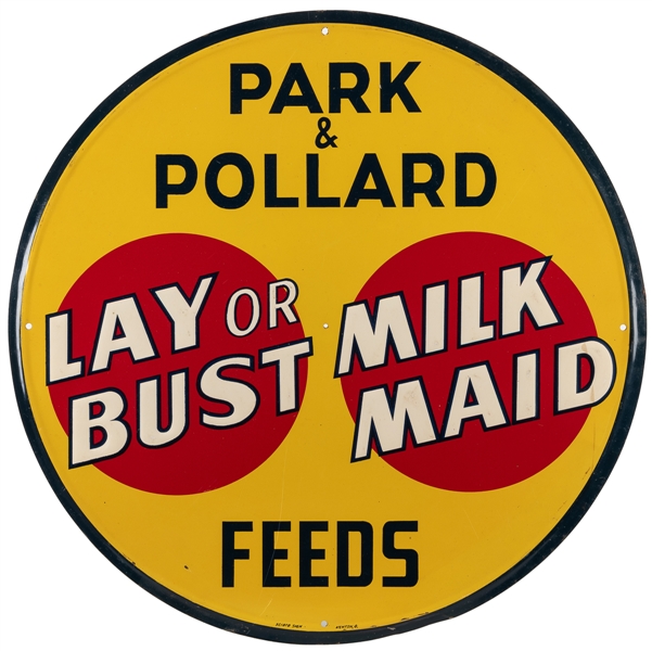  Park & Pollard Feeds / Lay or Bust / Milk Maid Sign. Kenton...