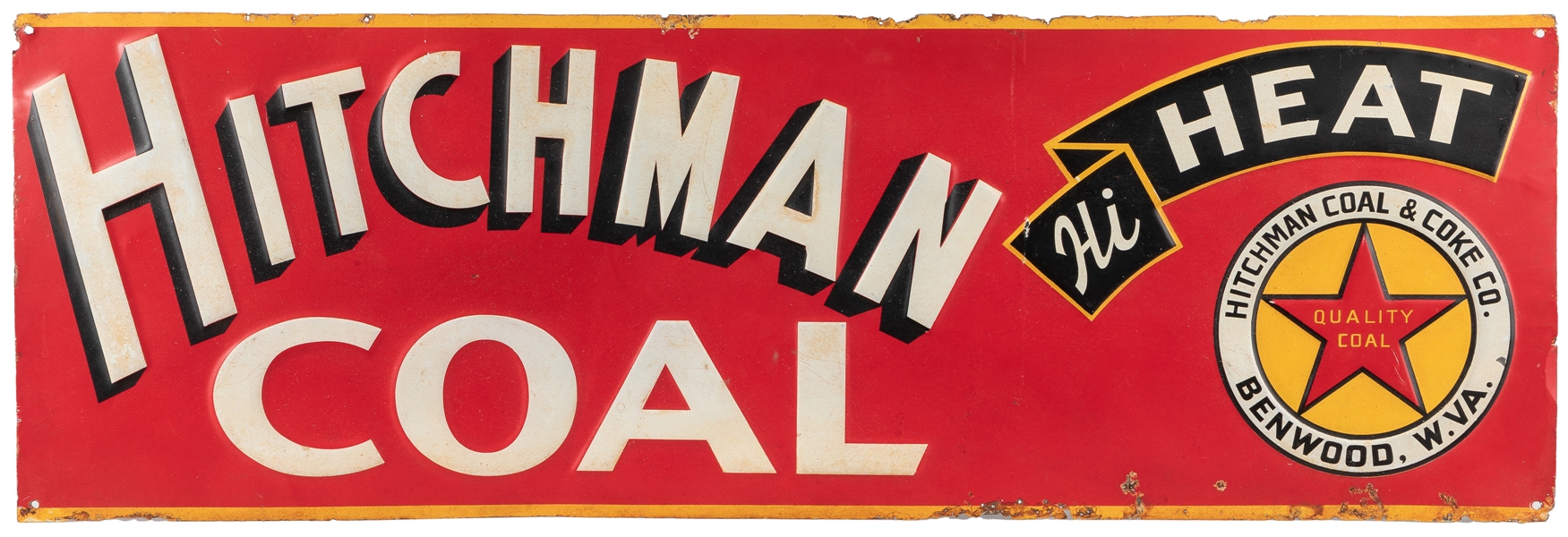  Hitchman Coal & Coke Co. Sign. Circa 1910s. Embossed single...