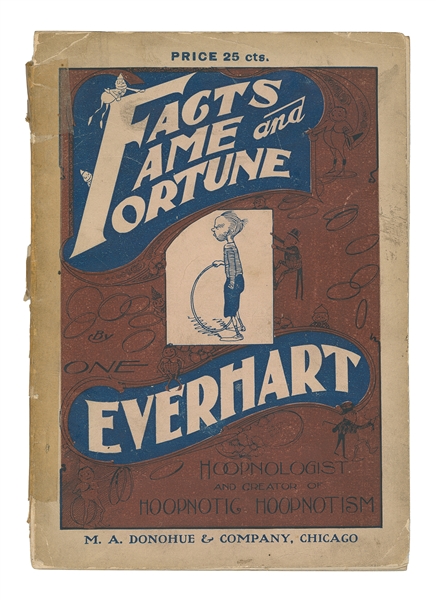  [JUGGLING]. EVERHART, William. Facts, Fame, and Fortune. Co...