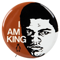  [Ali, Muhammad, subject]. “I Am King” Pinback of Muhammad A...