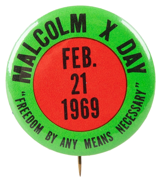  [Malcolm X, subject]. Malcolm X Day / Feb. 21 1969 / “Freed...