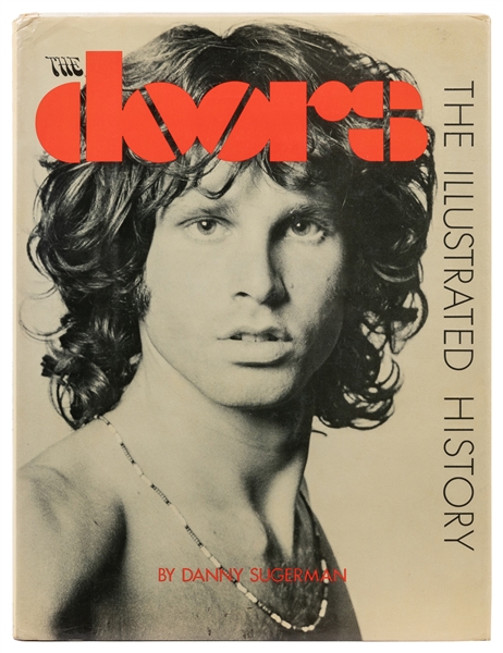  [THE DOORS]. Sugerman, Danny. The Doors: The Illustrated Hi...