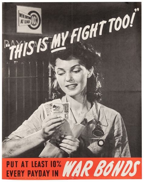  [WORLD WAR II]. This is My Fight Too! / Put at Least 10% Ev...