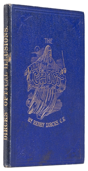  DIRCKS, Henry (1806 – 73). The Ghost! As Produced in the Sp...