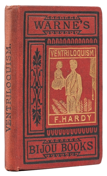  HARDY, Frederic. Ventriloquism Made Easy. London: Frederick...