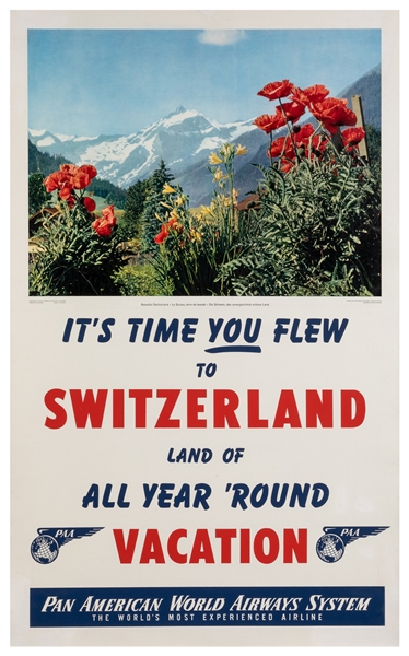  It’s Time You Flew to Switzerland / Pan American World Airw...