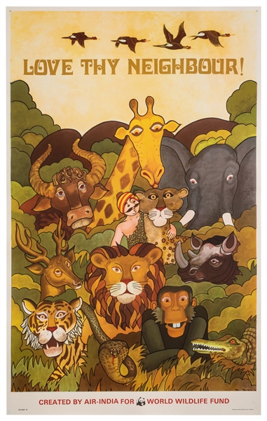  Love Thy Neighbor! / Air India for World Wildlife Fund. 197...