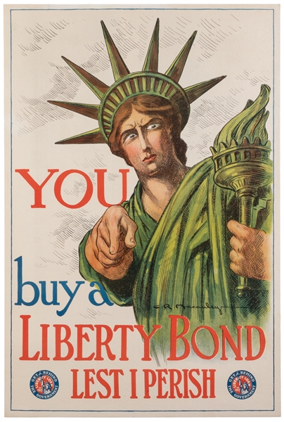  MACAULEY, C.R. You / Buy a Liberty Bond Lest I Perish. Circ...