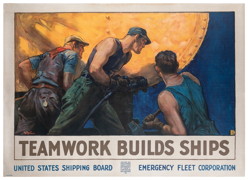  STEVENS, William Dodge (1870–1942). Teamwork Builds Ships. ...