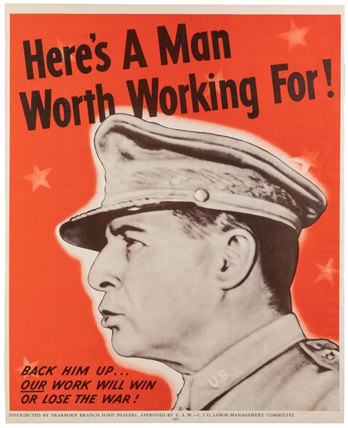  Here’s a Man Worth Working For! / Back Him Up…Circa 1942-43...