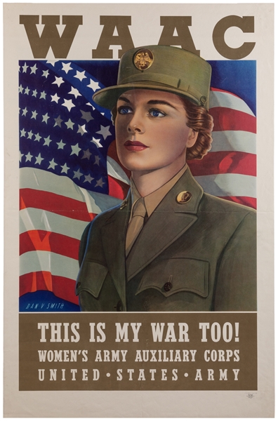  SMITH, Dan. WAAC / This is My War Too! 1943. 38 x 25 1/8”. ...