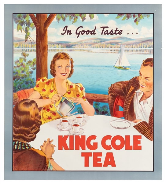  King Cole Tea / In Good Taste. Circa 1950s. Lithograph adve...