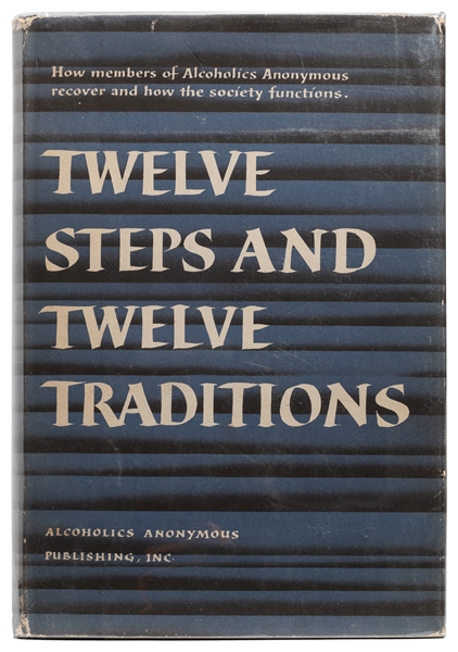  [ALCOHOLICS ANONYMOUS]. Twelve Steps and Twelve Traditions....