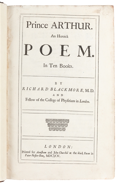  BLACKMORE, Sir Richard (1654-1729). Prince Arthur: An Heroi...