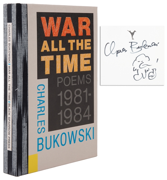  BUKOWSKI, Charles (1920-1994). War All the Time. Poems 1981...