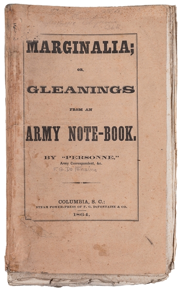  [CIVIL WAR]. “Personne,” Army Correspondent, &c. [pseudonym...