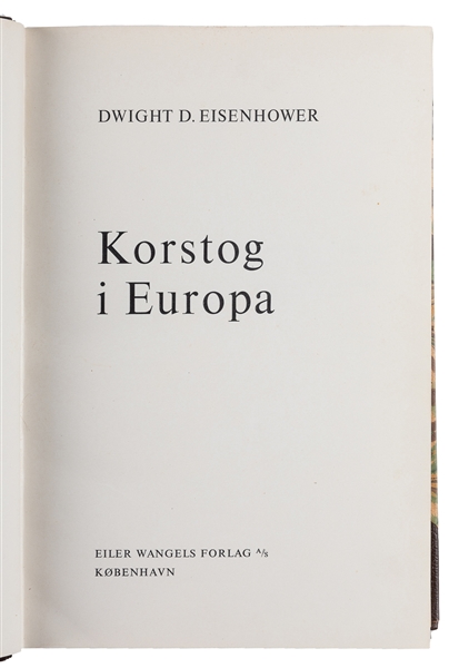  EISENHOWER, Dwight David (1890-1969). Korstog i Europa [Cru...