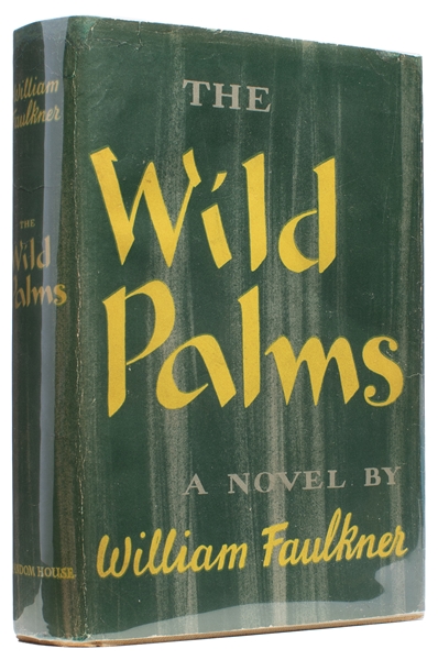  FAULKNER, William (1897-1962). Wild Palms. New York: Random...