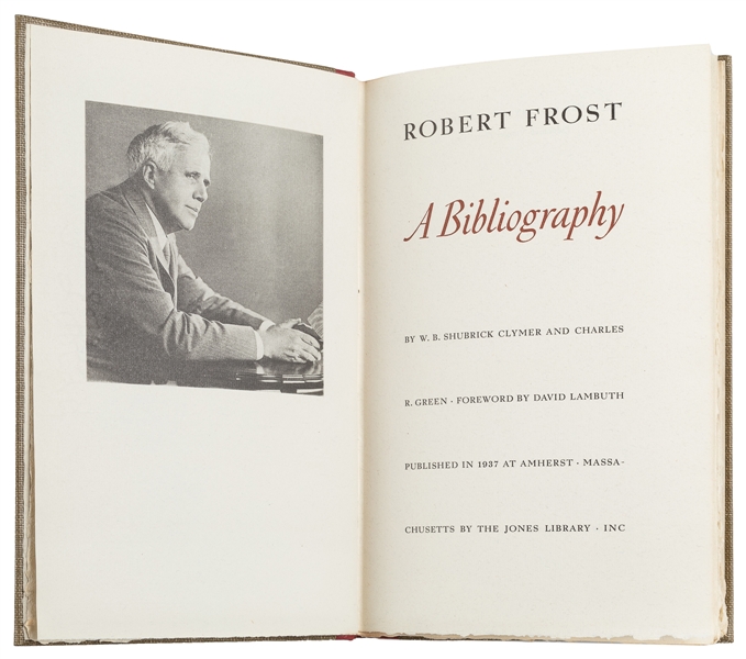  [FROST, Robert (1874-1963), subject]. SHUBRICK, W. B. and G...