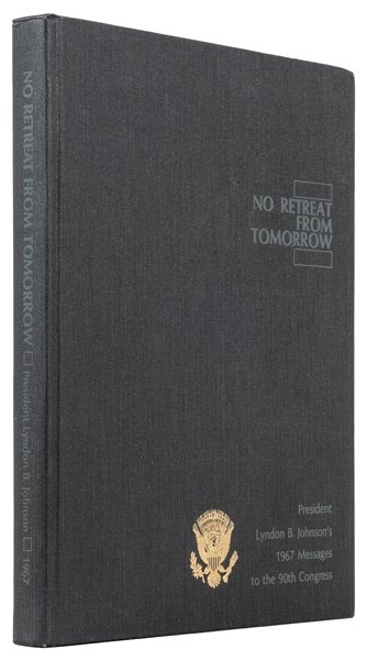  JOHNSON, Lyndon B. (1908-1973). No Retreat from Tomorrow. P...