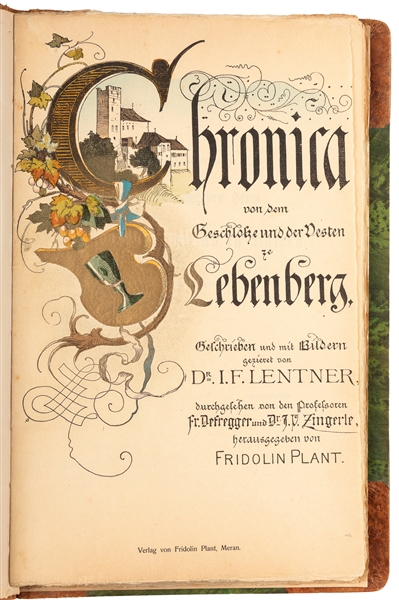  LENTNER, Josef Friedrich. Chronica von dem Geschloße und de...