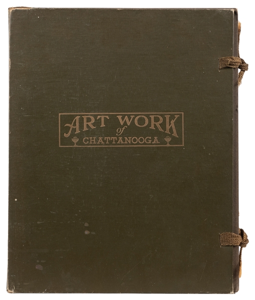  [PHOTOGRAVURES]. Art Work of Chattanooga Tennessee. Chicago...