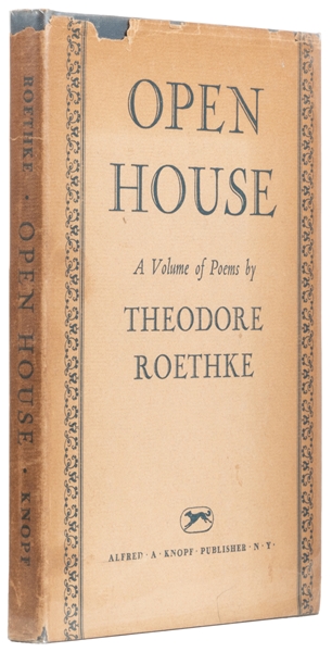  ROETHKE, Theodore (1908-1963). Open House. New York: Alfred...