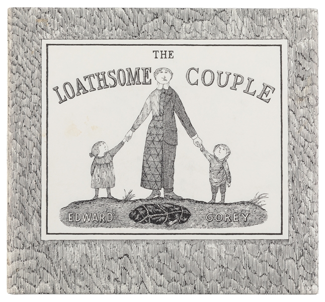  GOREY, Edward (1925-2000). The Loathsome Couple. New York: ...