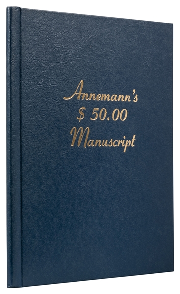  ANNEMANN, Ted (Theo. Squires, 1907 – 1942). Annemann’s $50....